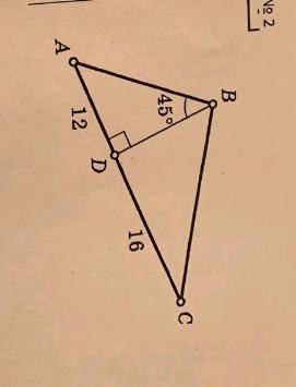 Найти S∆ abc ad-12см dc-16см угол b 45