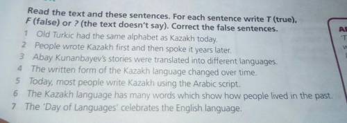 Task Read the text and these sentences. For each sentence write T (true), F (false) or ? (the text d