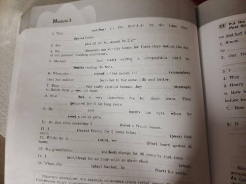 Put the verbs in brackets into the pas perfect,past perfect continuous,past simple or the past conti