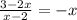 \frac{3 - 2x}{x - 2} = - x