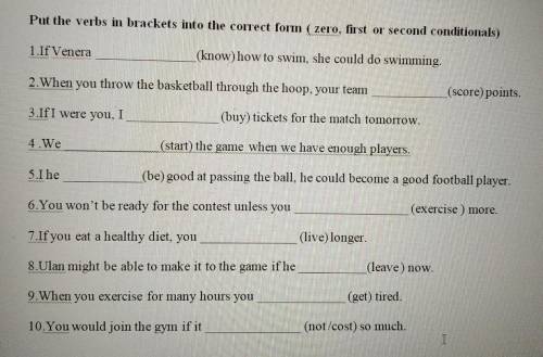 Put the verbs in brackets into the correct form (zero,first or second conditionals)