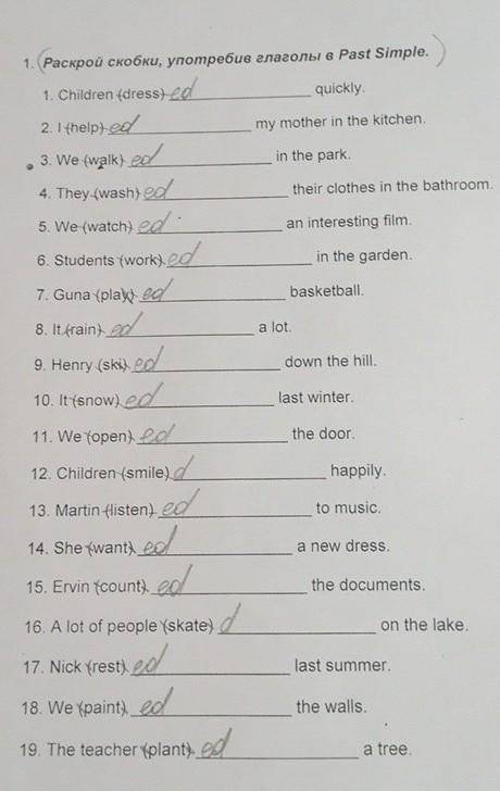 1. Children dressedquickly.2. I helpedmy mother in the kitchen.3. We walkedin the park.4. They washe