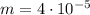 m=4\cdot 10^{-5}