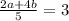 \frac{2a + 4b}{5} = 3