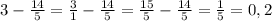 3 - \frac{14}{5} = \frac{3}{1} - \frac{14}{5} = \frac{15}{5} - \frac{14}{5} = \frac{1}{5} = 0,2