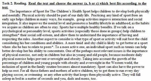 Task 2. Reading. Read the text and choose the answer (a, b or c) which best fits according to the te