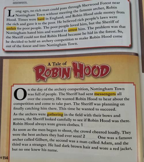 D. Read again and answer the questions. 1. Why did the Sheriff want Robin Hood to come to Nottingham