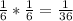 \frac{1}{6} * \frac{1}{6} = \frac{1}{36}