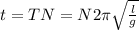 t=TN=N2\pi \sqrt{\frac{l}{g} }