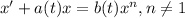 x'+a(t)x=b(t)x^n, n\neq 1