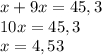 x+9x=45,3\\10x=45,3\\x=4,53