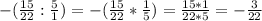 -(\frac{15}{22} :\frac{5}{1} )=-(\frac{15}{22} *\frac{1}{5} )=\frac{15*1}{22*5} =-\frac{3}{22}