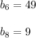 b_{6}=49b_{8}=9