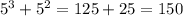 5^3+5^2=125+25=150