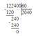 Объясните как поделить 122400 на 60. получается 2040, но откуда 0 после 2?