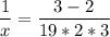 \displaystyle \frac{1}{x}=\frac{3-2}{19*2*3}