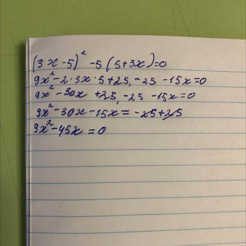 Решите уравнение: (3x−5 )²−5(5+3x)=0