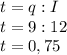 t=q:I\\t=9:12\\t=0,75