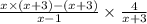 \frac{x \times (x + 3) - (x + 3)}{x - 1} \times \frac{4}{x + 3}