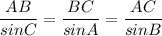 \dfrac{AB}{sinC}=\dfrac{BC}{sinA}=\dfrac{AC}{sinB}