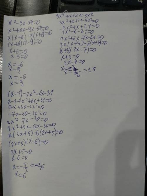 X^2-6x+9=0 x^2-3x-54=03x^2+x+21=5x^2(x-1)=2x^2-6x-31