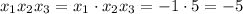 x_1x_2x_3=x_1\cdot x_2x_3=-1\cdot5=-5