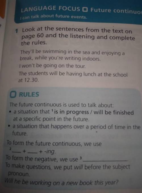 RULES The future continuous is used to talk about: • a situation that 'is in progress / will be fini