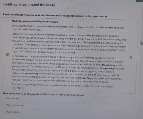 Health services around the world Read the extract from the text and choose and the correct answer to