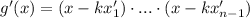 g'(x)=(x-kx'_1)\cdot ...\cdot (x-kx'_{n-1})