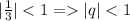 |\frac{1}{3} ||q|