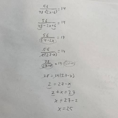 56/(48-(2x-6))=14 /ЗНАК ДРОБИ