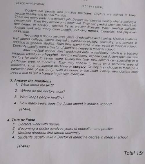 4. True or False 1. Doctors work with nurses. 2. Becoming a doctor involves years of education and p