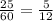 \frac{25}{60} = \frac{5}{12}