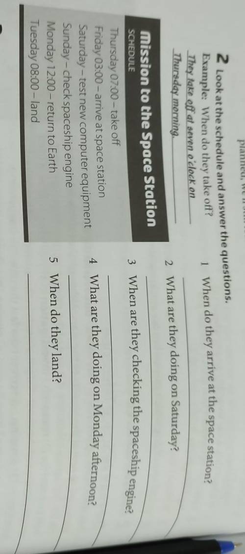 1 When do they arrive at the space station? 2 What are they doing on Saturday? 3 When are they check