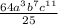 \frac{64 a^{3} b^{7}c^{11}}{25}