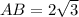 AB=2\sqrt{3}