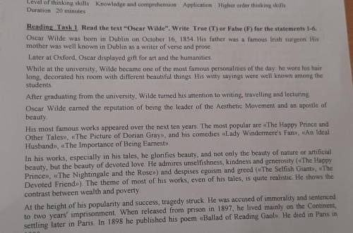 True (T) or False (F) 1. Oscar Wilde showed gift for art and the humanities at Oxford 2. Oscar Wilde