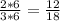 \frac{2*6}{3*6}=\frac{12}{18}