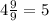 4 \frac{9}{9} = 5