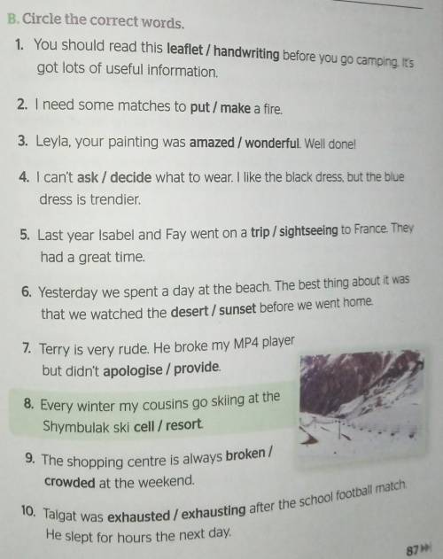 B.Cince the correct words. Lyou should read this leaflet / handwriting before you go camping its got