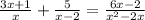 \frac{3x + 1}{x} + \frac{5}{x - 2} = \frac{6x - 2}{ {x }^{2} - 2x}