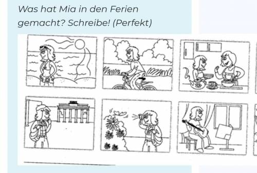 Немецкий язык сделать это задание, описать картинки в перфекте, что Мия делала (по картинкам , умоля