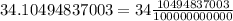 34.10494837003 = 34 \frac{10494837003}{100000000000}