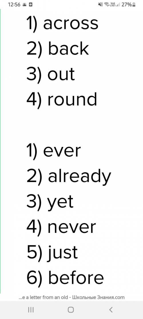 Fill in the preposition: back, round, across, out, in, into, off, on. 1. She came ... a letter from