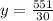 y = \frac{551}{30}