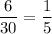 \dfrac{6}{30}=\dfrac15