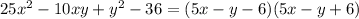 25x^2-10xy+y^2-36=(5x-y-6)(5x-y+6)