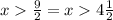 x \frac{9}{2} = x 4 \frac{1}{2}