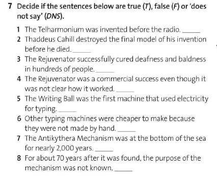 ❗❗❗❗❗❗❗❗❗❗❗❗❗ 7 Decide if the sentences below are true (T), false (F) or 'does not say' (DNS). 9