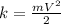 Еk = \frac{mV^{2}}{2}